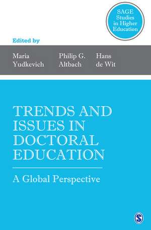 Trends and Issues in Doctoral Education: A Global Perspective de Maria Yudkevich