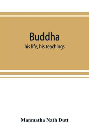 Buddha de Manmatha Nath Dutt