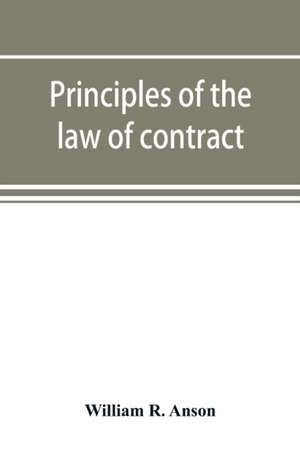 Principles of the law of contract de William R. Anson