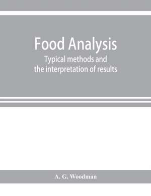 Food analysis de A. G. Woodman