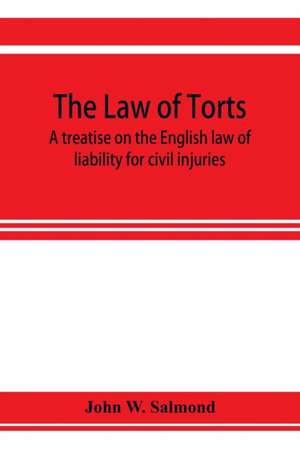 The law of torts de John W. Salmond