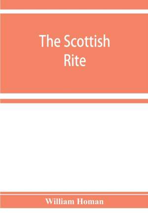 The Scottish rite de William Homan