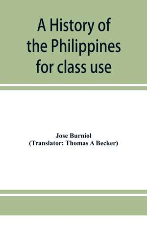 A history of the Philippines de Jose Burniol