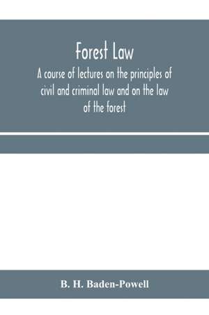 Forest law de B. H. Baden-Powell