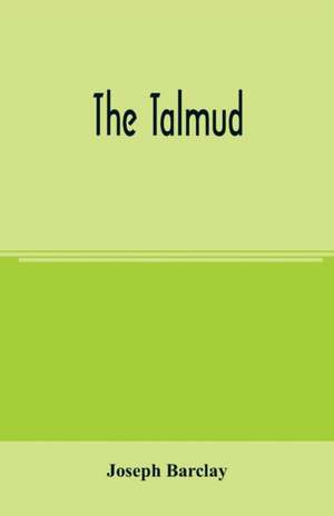 The Talmud de Joseph Barclay