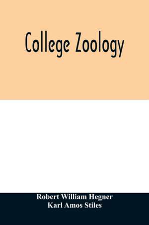 College zoology de Robert William Hegner