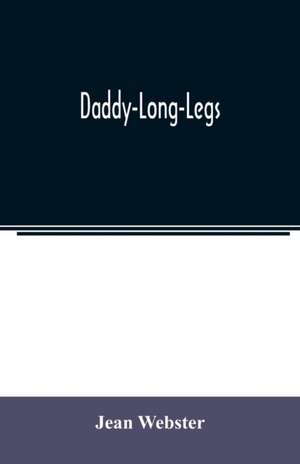 Daddy-Long-Legs de Jean Webster