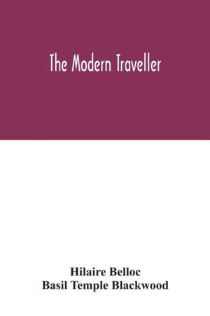 The modern traveller de Hilaire Belloc