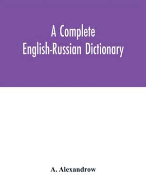 A complete English-Russian dictionary de A. Alexandrow