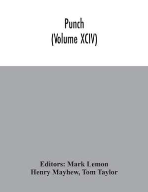 Punch (Volume XCIV) de Henry Mayhew