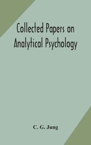 Collected papers on analytical psychology de C. G. Jung