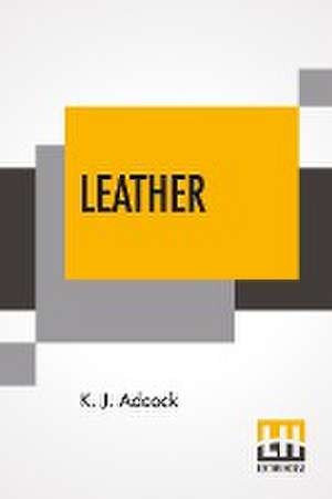 Leather de K. J. Adcock