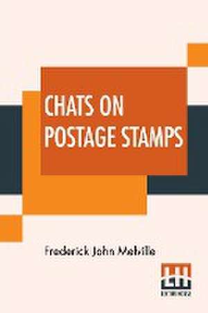 Chats On Postage Stamps de Frederick John Melville