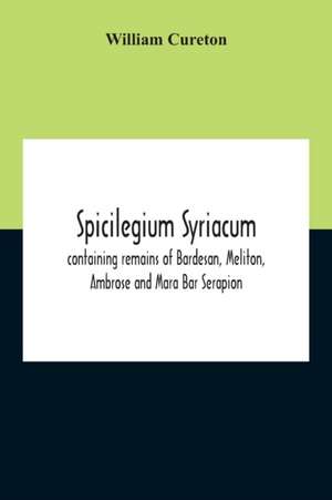 Spicilegium Syriacum de William Cureton