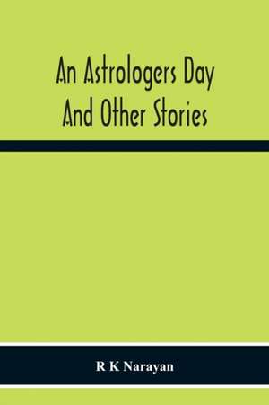 An Astrologers Day And Other Stories de R. K Narayan