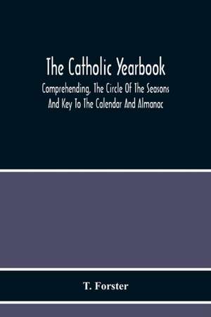The Catholic Yearbook de T. Forster