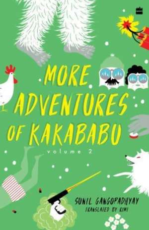 More Adventures Of Kakababu de Sunil Gangopadhyay