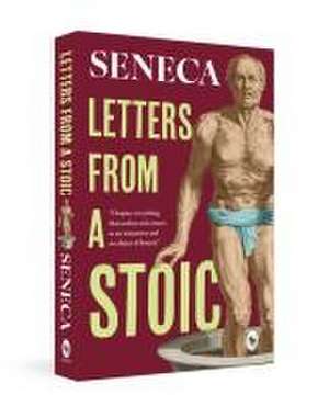 Letters from a Stoic de Seneca