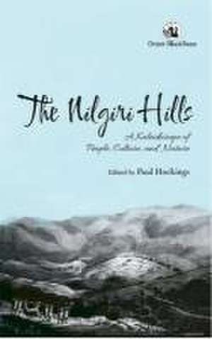 The Nilgiri Hills de Paul Hockings