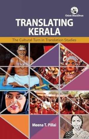 Translating Kerala de Meena T. Pillai