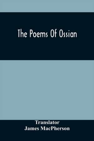 The Poems Of Ossian