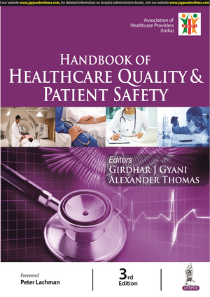 Handbook of Healthcare Quality & Patient Safety de Girdha J Gyani