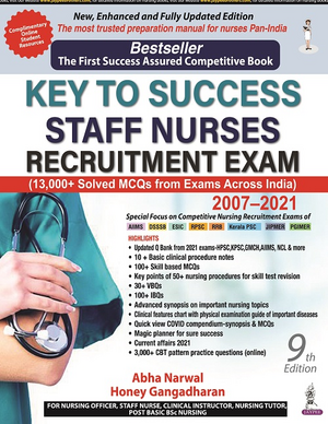 Key To Success: Staff Nurses Recruitment Exam (2007-2021) de Abha Narwal