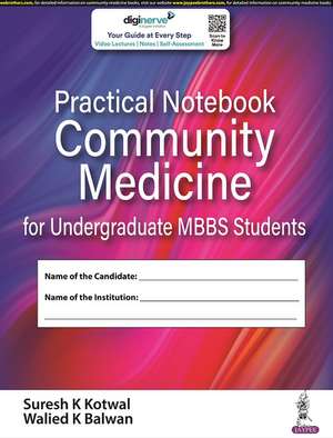 Practical Notebook Community Medicine for Undergraduate MBBS Students de Suresh K Kotwal