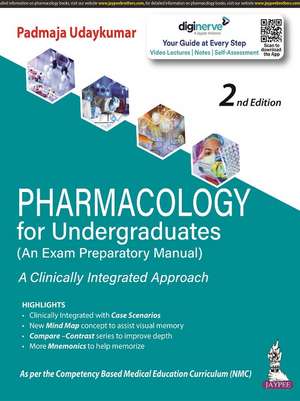 Pharmacology for Undergraduates: (An Exam Preparatory Manual) de Padmaja Udaykumar