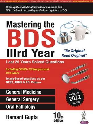 Mastering the BDS IIIrd Year de Hemant Gupta