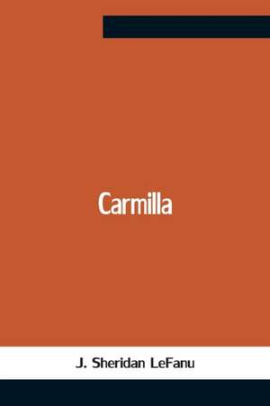 Carmilla de J. Sheridan Lefanu