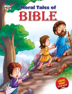 Moral Tales of Bible de Prakash Manu