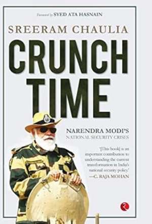 Crunch Time de Sreeram Chaulia