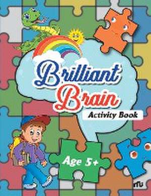 Brilliant Brain Activities Book (Age 5+) de Moonstone