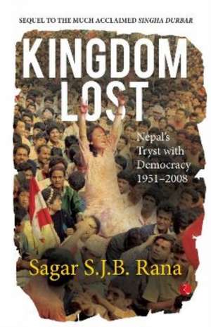 Kingdom Lost de Sagar Rana