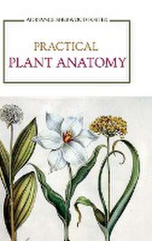 PRACTICAL PLANT ANATOMY de Adriance Sherwood Foster