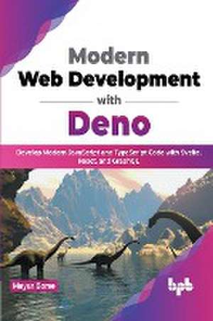 Modern Web Development with Deno de Mayur Borse