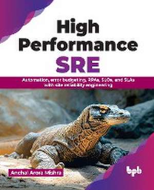 High Performance SRE de Anchal Arora Mishra