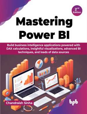 Mastering Power BI de Chandraish Sinha