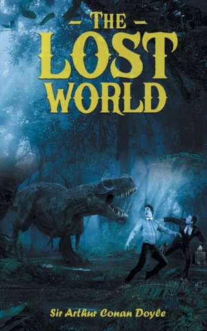 The Lost World de Arthur Conan Doyle