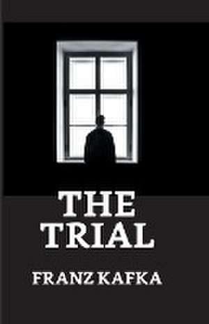 The Trial de Franz Kafka