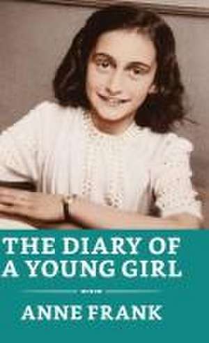 The Diary of a Young Girl de Anne Frank