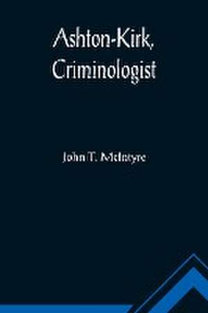 Ashton-Kirk, Criminologist de John T. McIntyre