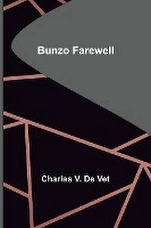 Bunzo Farewell de Charles V. de