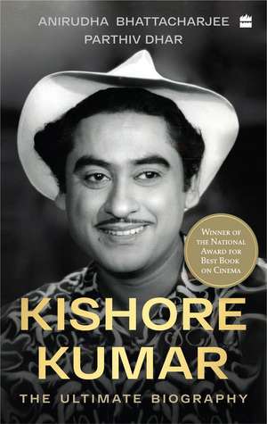 KISHORE KUMAR de Anirudha Bhattacharjee