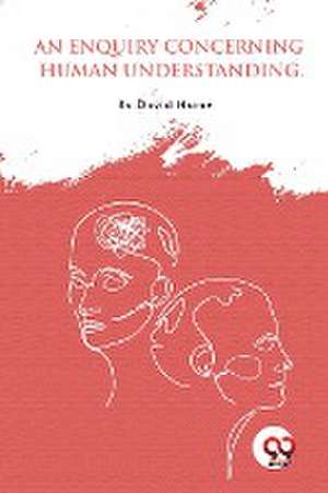 Enquiry Concerning Human Understanding de David Hume