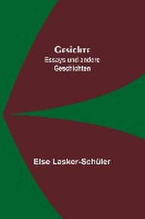 Lasker-Schüler, E: Gesichte