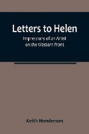 Letters to Helen de Keith Henderson