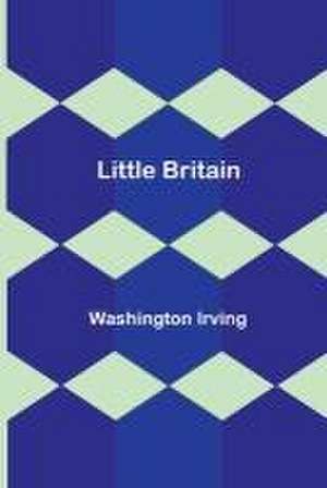 Little Britain de Washington Irving