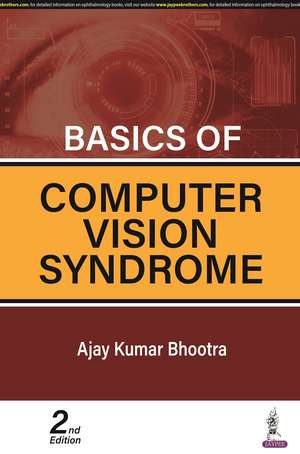 Basics of Computer Vision Syndrome de Ajay Kumar Bhootra